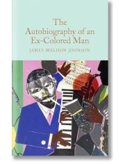 The Autobiography of an Ex-Colored Man