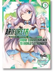 Arifureta From Commonplace to World`s Strongest, Vol. 3