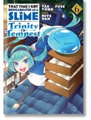 That Time I Got Reincarnated as a Slime: Trinity in Tempest vol.6