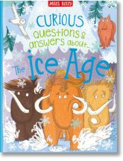 Curious Questions & Answers About The Ice Age