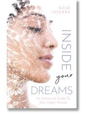 Inside Your Dreams: An advanced guide to your night visions