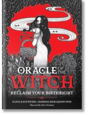 Oracle of the Witch: Reclaim Your Birthright