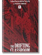 The Drifting Classroom: Perfect Edition, Vol. 1