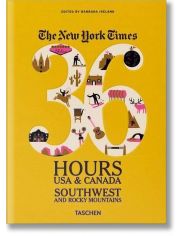 NYT, 36 Hours, USA, Southwest