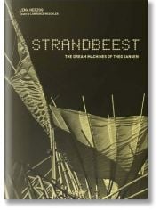 Strandbeest: The Dream Machines of Theo Jansen