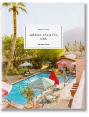 Great Escapes USA. The Hotel Book