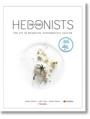 The Food HEDONISTS - the art of Bulgarian contemporary cusine