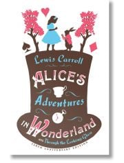 Alice's Adventures in Wonderland and Through the Looking Glass