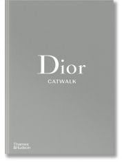 Dior Catwalk: The Complete Collections