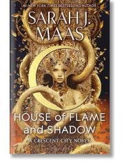 House of Flame and Shadow (Crescent City, Book 3)