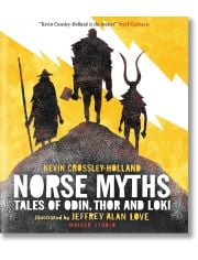 Norse Myths: Tales of Odin, Thor and Loki