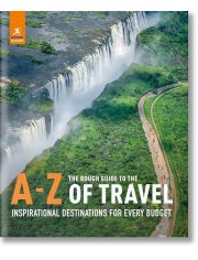 The Rough Guide to the A to Z of Travel