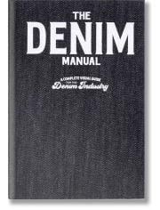 The Denim Manual: A Complete Visual Guide for the Denim Industry