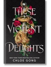 These Violent Delights