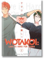 Wotakoi Love is Hard for Otaku, Vol. 2