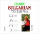 Learn Bulgarian the Easy Way - 4 CD
