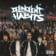 Delinquent Habits (2 VINYL)