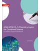 AQA GCSE 9-1 Chemistry for Combined Science Foundation Support Workbook - 9780008189556-thumb