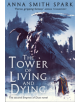 The Tower of Living and Dying - 9780008204112-thumb