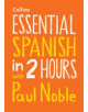 Essential Spanish in 2 hours with Paul Noble - 9780008211578-thumb