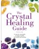 The Crystal Healing Guide - 9780008221799-thumb