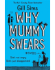 Why Mummy Swears - 9780008284220-thumb