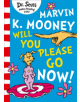 Marvin K. Mooney will you Please Go Now! - 9780008288105-thumb