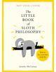 The Little Book of Sloth Philosophy - 9780008304829-thumb