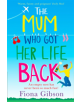 The Mum Who Got Her Life Back - 9780008310967-thumb