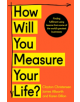 How Will You Measure Your Life? - 9780008316426-thumb