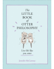 The Little Book of Otter Philosophy - 9780008341817-thumb