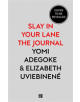 Slay In Your Lane: The Journal - 9780008342609-thumb