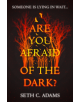 Are You Afraid of the Dark? - 9780008347680-thumb