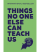 Things No One Else Can Teach Us - 9780008359652-thumb