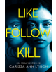 Like, Follow, Kill - 9780008362645-thumb