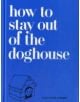 How to Stay Out of the Doghouse - 9780061862724-thumb