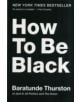 How to Be Black - 9780062003225-thumb