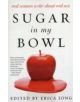 Sugar in My Bowl - 9780062193223-thumb