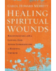 Healing Spiritual Wounds - 9780062392305-thumb