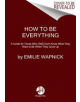 How to Be Everything - 9780062566669-thumb