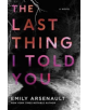 The Last Thing I Told You - 9780062567369-thumb