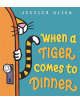 When a Tiger Comes to Dinner - 9780062568298-thumb