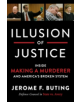 Illusion of Justice - 9780062569318-thumb