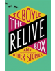 The Relive Box and Other Stories - 9780062673398-thumb