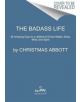 The Badass Life - 9780062837493-thumb