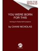 You Were Born for This - 9780062840639-thumb