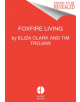 Foxfire Living - 9780062863232-thumb