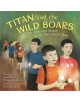 Titan and the Wild Boars - 9780062907721-thumb