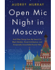 Open Mic Night in Moscow - 9780062909848-thumb