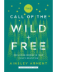 The Call of the Wild and Free - 9780062916518-thumb